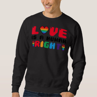 Sweatshirt L'Amour Est Une Fierté Gay Gay Pride Pour Les Droi
