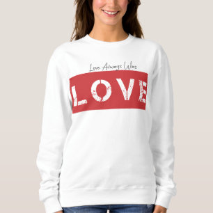 Sweatshirt L'amour gagne toujours