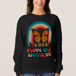 Sweatshirt L'Amour Gagnera Toujours Le Papillon Arc-En-Ciel F