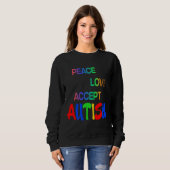 Sweatshirt L'amour pour la paix Accepter l'autisme (Devant entier)