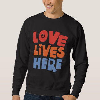 Sweatshirt L'amour vit ici