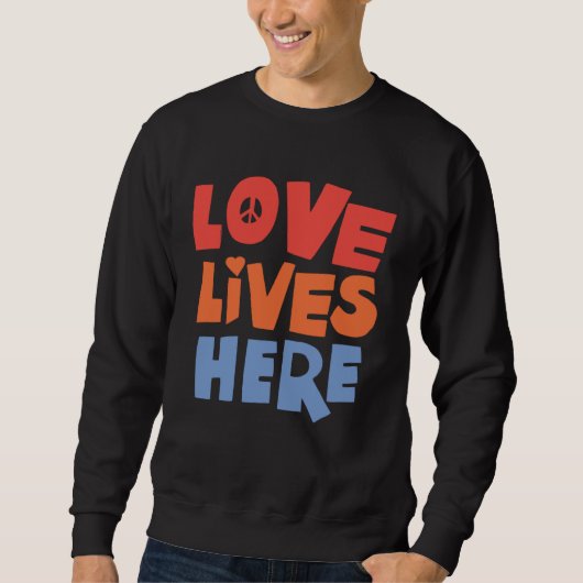 Sweatshirt L'amour vit ici (Devant)