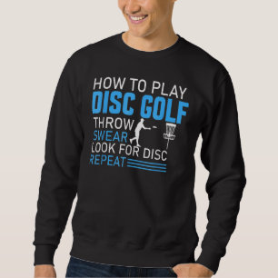 Sweatshirt Lancer Jurer Chercher Le Disque Répéter Comment J
