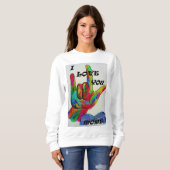 Sweatshirt Langue des signes américaine d'ASL JE T'AIME PLUS (Devant entier)