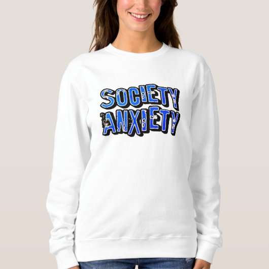 Sweatshirt L'anxiété de la société (Devant)