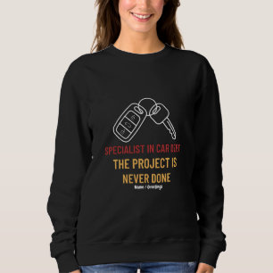 Sweatshirt L'art de la clé automobile, le projet n'est jamais