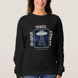 Sweatshirt Lasers spatiaux juifs Ufo Universe Flying Chai Sta