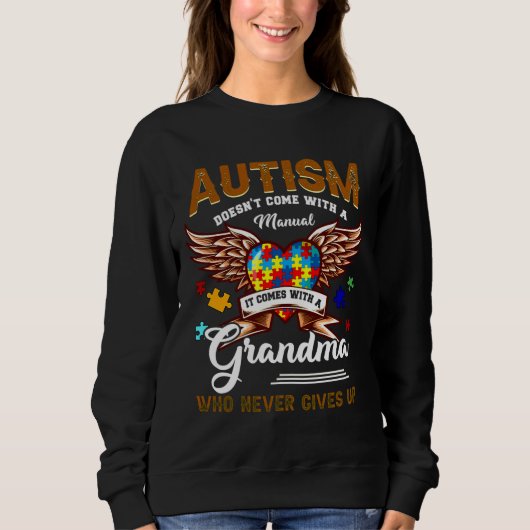 Sweatshirt L'Autisme Ne Arrive Pas Manuel Il Arrive Une Grand (Devant)