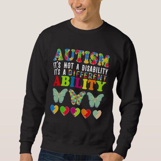Sweatshirt L'autisme n'est pas un handicap, c'est une capacit (Devant)