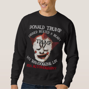 Sweatshirt L'AUTOBIOGRAPHIE DE DONALD TRUMP SANS DÉTours EST