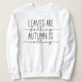 Sweatshirt L'automne appelle Citation d'automne Minimaliste t (Design devant)