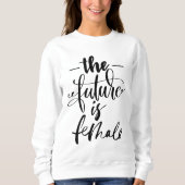 Sweatshirt L'avenir est féminin (Devant)