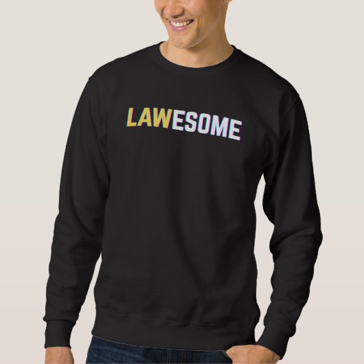 Sweatshirt Lawesome Awesome Lawyer Student Attorney (Devant)