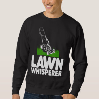Sweatshirt Lawn Whispherer Men Greenary Lawn mown Love