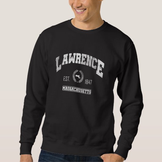 Sweatshirt Lawrence MA Massachusetts Vintage Throwback (Devant)