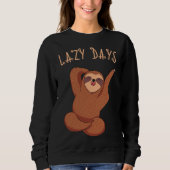 Sweatshirt Lazy Days Sloth (Devant)