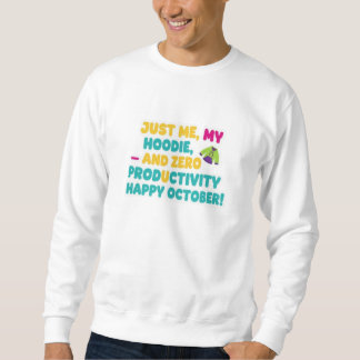 Sweatshirt Lazy October Funny Quote | Fall Humor Design