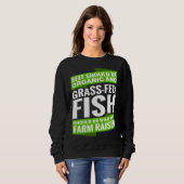 Sweatshirt Le Boeuf Devrait Être Biologique Et Le Poisson De  (Devant entier)