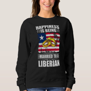 Sweatshirt Le Bonheur Est Marié À Un Libéria Libérien