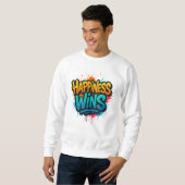 Sweatshirt Le bonheur gagne le design Graffiti (Devant entier)