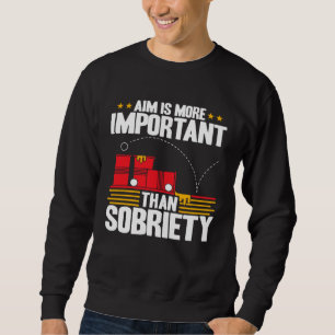Sweatshirt Le but du Beer Pong est plus important Beer Pong