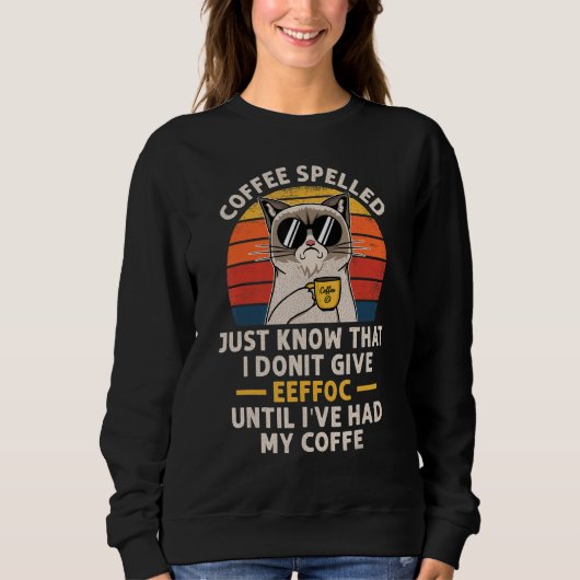 Sweatshirt Le café écrit à l'envers est Eeffoc Les chats boiv (Devant)