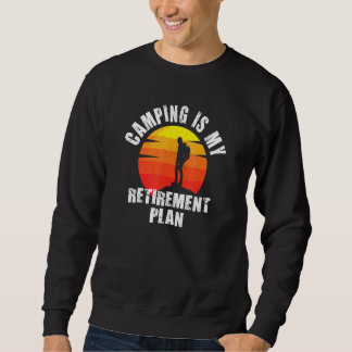 Sweatshirt Le camping est mon plan de retraite 1