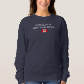 Sweatshirt Le Canada n'est pas à vendre Fierté canadienne Pre (Devant)