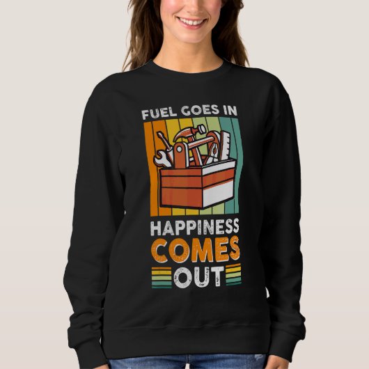 Sweatshirt Le Carburant Va Dans Le Bonheur Sortit (Devant)