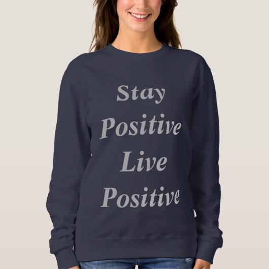 Sweatshirt Le chandail des femmes positives vivantes de (Devant)