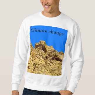 Sweatshirt Le changement climatique s'occupe de l'environneme