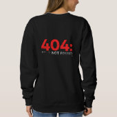 Sweatshirt Le Code d'Erreur Qui Fonctionne sur la Confiance (Dos)