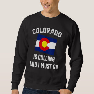 Sweatshirt Le Colorado Appelle Carte Denver Drapeau Souvenir