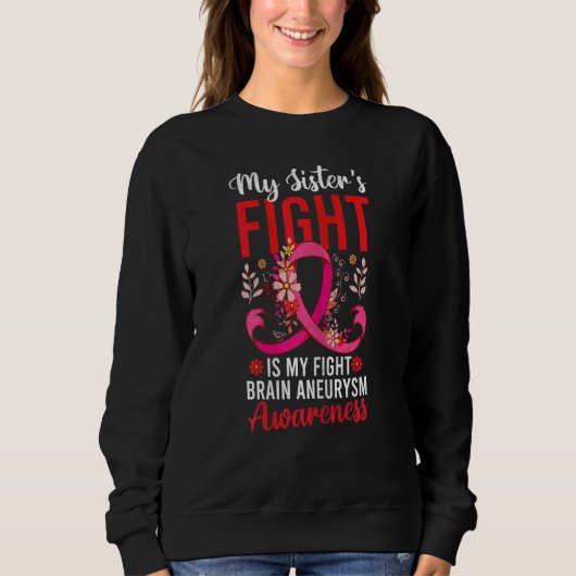 Sweatshirt Le combat de soeur est mon combat Cerveau Aneurysm (Devant)