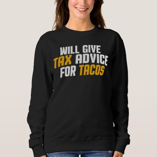 Sweatshirt Le Consultant Fiscal Cpa Donnera Des Conseils Fisc (Devant)