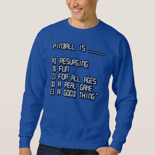 Sweatshirt Le flipper est… la version 2 (Devant)