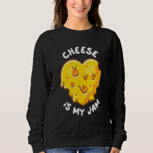 Sweatshirt Le Fromage Est Ma Confiture Fromage Curé Fromage