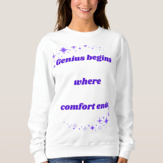 Sweatshirt Le génie commence là où se termine le confort