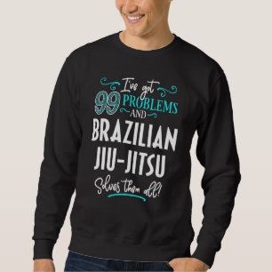 Sweatshirt Le Jiu Jitsu Brésilien Le Jiu Jitsu Solutionne