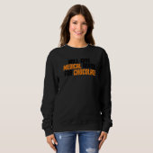 Sweatshirt Le médecin et l'infirmière donneront des conseils  (Devant entier)