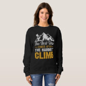 Sweatshirt Le Meilleur Arrive Après L'Escalade La Plus Diffic (Devant entier)