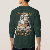 Sweatshirt le meilleur chef doit avoir un mignon chat (Dos)