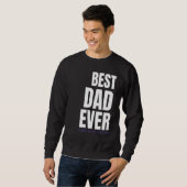 Sweatshirt Le Meilleur Papa Dit Ça (Devant entier)