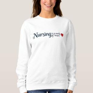 Sweatshirt Le métier d'infirmier est un travail du cœur - Typ