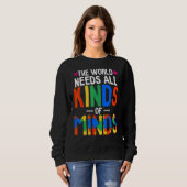 Sweatshirt Le Monde A Besoin De Toutes Sortes D'Esprit Autism (Devant entier)