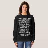 Sweatshirt Le Monde A De Plus Gros Problèmes Design Gay pride (Devant entier)