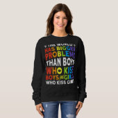 Sweatshirt Le Monde A De Plus Gros Problèmes Que Les Garçons  (Devant entier)