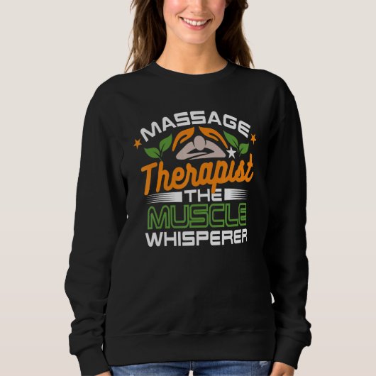 Sweatshirt Le Muscle Whisperer Massage Thérapiste Retour Rub  (Devant)