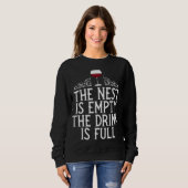 Sweatshirt Le Nid Est Vide Le Boisson Est Plein Vide Nester G (Devant entier)