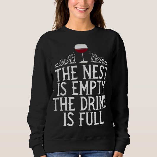 Sweatshirt Le Nid Est Vide Le Boisson Est Plein Vide Nester G (Devant)